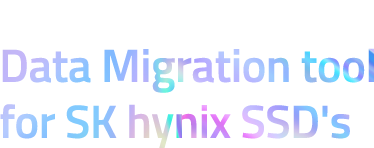 Free and Easy Data Migration tool for SK hynix SSD
